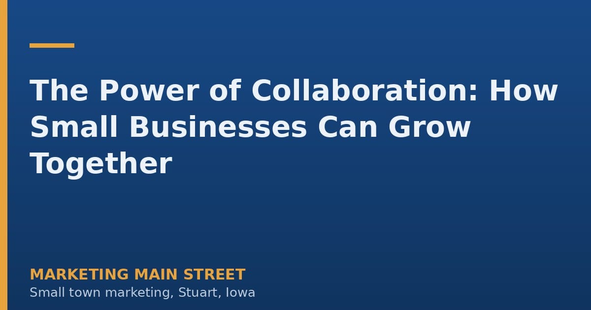 rural iowa business collaboration marketing strategy